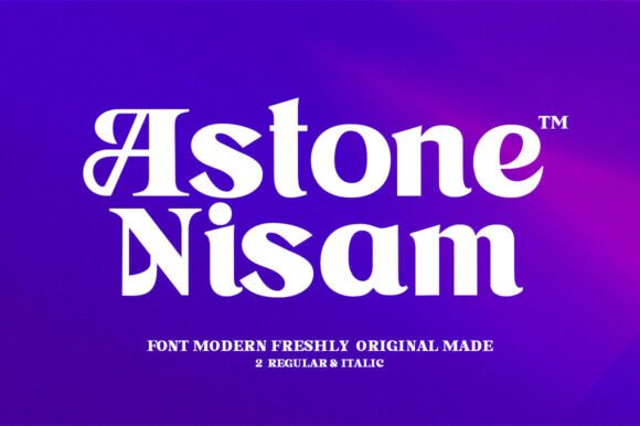 Astone Nisam: A Modern Serif Typeface Worth Exploring