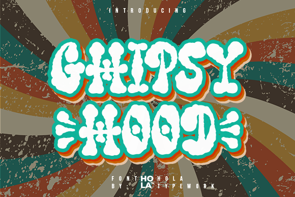 Ghipsy Hood: The Groovy Retro Font for Bold Designs